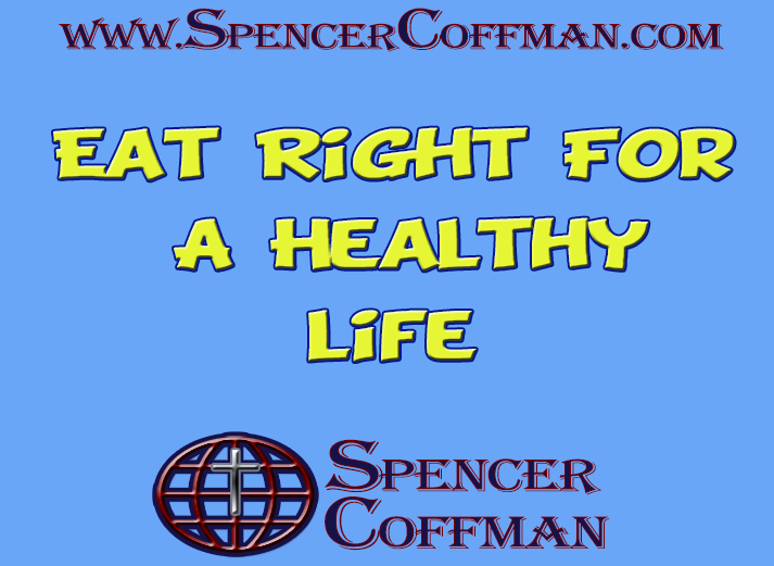 eat right for a healthy life spencer coffman