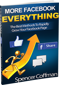 The Best Methods To Rapidly Grow Your Facebook Page - More Facebook Everything - Spencer Coffman