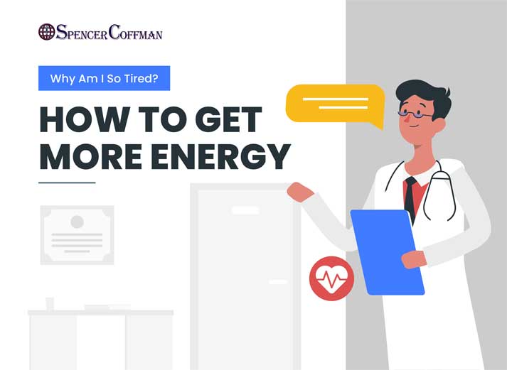 Why Am I So Tired? – How To Get More Energy – Spencer Coffman