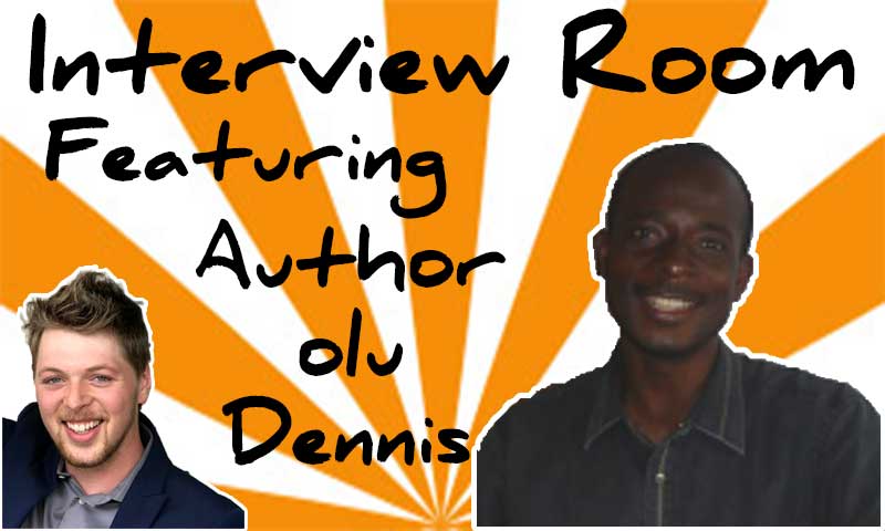 Interview With Author Olu Dennis – Spencer Coffman