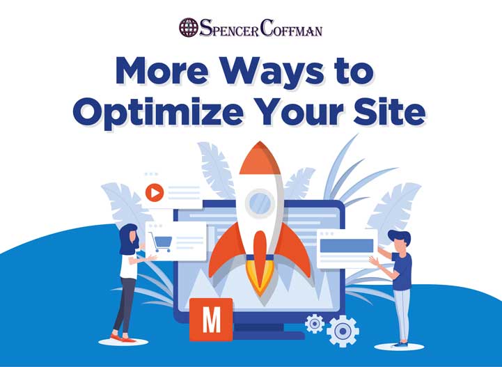 More Ways To Optimize Your Site – Spencer Coffman